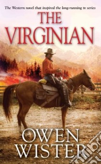 The Virginian libro in lingua di Wister Owen