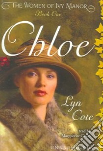 Chloe (CD Audiobook) libro in lingua di Cote Lyn, Gavin Marguerite (NRT)