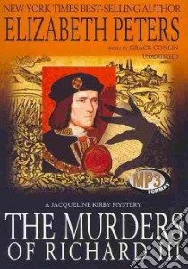The Murders of Richard III libro in lingua di Peters Elizabeth, Conlin Grace (NRT)