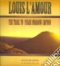 The Trail to Peach Meadow Canyon (CD Audiobook) libro in lingua di L'Amour Louis, Gough Jim (NRT)