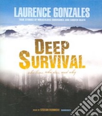 Deep Survival (CD Audiobook) libro in lingua di Gonzales Laurence, Rudnicki Stefan (NRT)