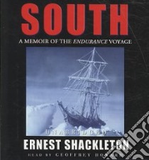 South (CD Audiobook) libro in lingua di Shackleton Ernest Henry Sir, Howard Geoffrey (NRT)