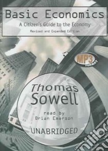 Basic Economics (CD Audiobook) libro in lingua di Sowell Thomas, Emerson Brian (NRT)