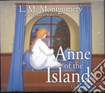 Anne Of The Island (CD Audiobook) libro in lingua di Montgomery L. M., O'Malley Susan (NRT)