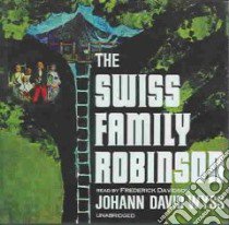 The Swiss Family Robinson (CD Audiobook) libro in lingua di Wyss Johann David, Davidson Frederick (NRT)