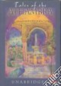 Tales Of The Alhambra (CD Audiobook) libro in lingua di Irving Washington, Cullen Patrick (NRT), Howard Geoffrey (NRT)