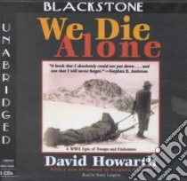 We Die Alone (CD Audiobook) libro in lingua di Howarth David Armine, Langston Stuart (NRT)