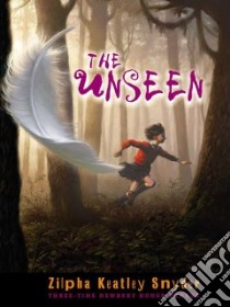 The Unseen libro in lingua di Snyder Zilpha Keatley