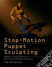 Stop-Motion Puppet Sculpting libro in lingua di Brierton Tom