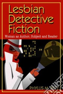 Lesbian Detective Fiction libro in lingua di Betz Phyllis M.