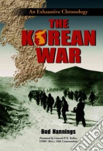 The Korean War libro in lingua di Hannings Bud, Kelley P. X. (FRW)