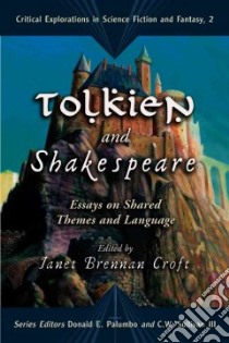 Tolkien And Shakespeare libro in lingua di Croft Janet Brennan (EDT)
