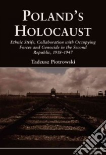 Poland's Holocaust libro in lingua di Piotrowski Tadeusz