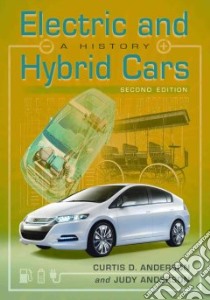 Electric and Hybrid Cars libro in lingua di Anderson Curtis D., Anderson Judy