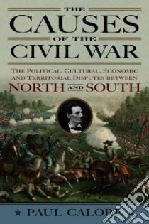 The Causes of the Civil War libro in lingua di Calore Paul