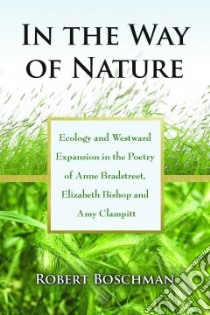In the Way of Nature libro in lingua di Boschman Robert