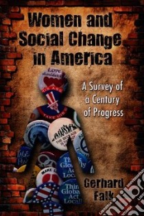 Women and Social Change in America libro in lingua di Falk Gerhard