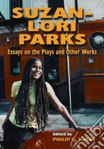 Suzan-lori Parks libro in lingua di Kolin Philip C. (EDT)
