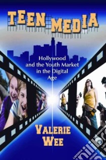 Teen Media libro in lingua di Wee Valerie