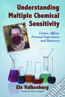 Understanding Multiple Chemical Sensitivity libro in lingua di Valkenburg Els, Schoppink Kim (FRW)