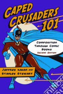 Caped Crusaders 101 libro in lingua di Kahan Jeffrey, Stewart Stanley