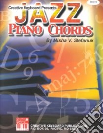 Jazz Piano Chords libro in lingua di Stefanuk Misha