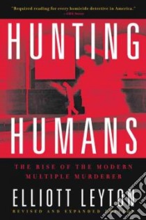 Hunting Humans libro in lingua di Leyton Elliott