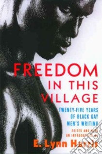Freedom In This Village libro in lingua di Harris E. Lynn (EDT), Harris E. Lynn (INT)