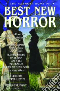 The Mammoth Book Of Best New Horror libro in lingua di Jones Stephen (EDT)