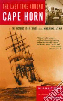 The Last Time Around Cape Horn libro in lingua di Stark William F., Stark Peter (INT)