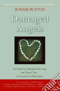 Damaged Angels libro in lingua di Buxton Bonnie