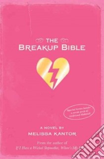 The Breakup Bible libro in lingua di Kantor Melissa