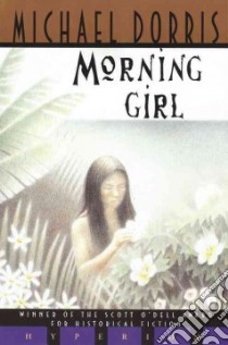 Morning Girl libro in lingua di Dorris Michael