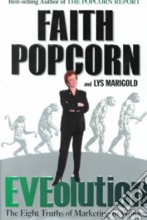 Eveolution libro in lingua di Popcorn Faith, Marigold Lys