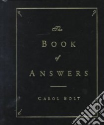 The Book of Answers libro in lingua di Bolt Carol