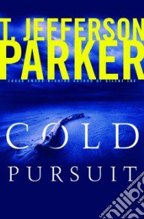 Cold Pursuit libro in lingua di Parker T. Jefferson