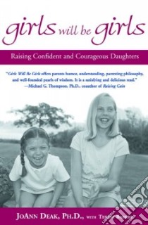 Girls Will Be Girls libro in lingua di Deak Joann M., Barker Teresa