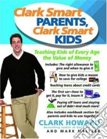 Clark Smart Parents, Clark Smart Kids libro in lingua di Howard Clark, Meltzer Mark