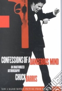 Confessions of a Dangerous Mind libro in lingua di Barris Chuck