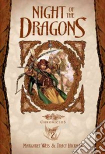 Night of the Dragons libro in lingua di Weis Margaret, Hickman Tracy