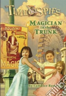 Magician in the Trunk libro in lingua di Ransom Candice F.