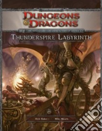 Thunderspire Labyrinth libro in lingua di Baker Richard, Mearls Mike