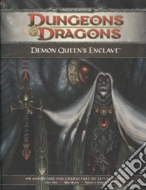 Dungeons & Dragons, Demon Queen's Enclave libro in lingua di Wizards Rpg Team