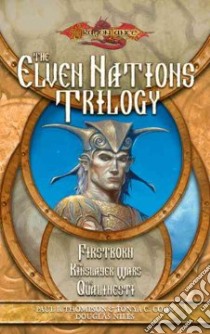 The Elven Nations Trilogy libro in lingua di Thompson Paul B., Cook Tonya C., Niles Douglas