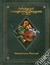 Advanced Dungeons & Dragons Monstrous Manual libro in lingua di Wizards of the Coast LLC (COR)