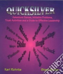 Quicksilver libro in lingua di Rohnke Karl, Butler Steve
