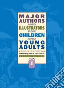 Major Authors and Illustrators for Children and Young Adults libro in lingua di Not Available (NA)