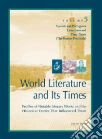 World Literature and Its Times libro in lingua di Moss Joyce (EDT)
