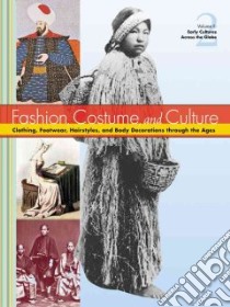 Fashion, Costume, and Culture libro in lingua di Pendergast Sara, Pendergast Tom, Hermsen Sarah
