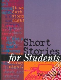 Short Stories for Students libro in lingua di Milne Ira Mark (EDT), Barden Thomas E. (FRW)